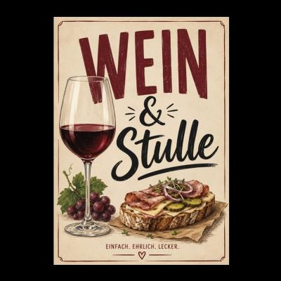 Großansicht Wein & Stulle